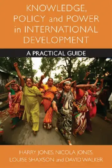 Cover of Knowledge, Policy and Power in International Development