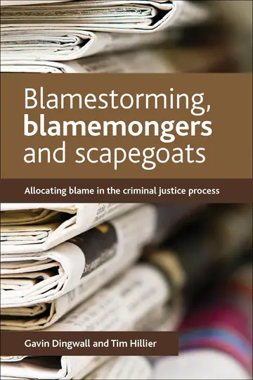 Cover of Blamestorming, Blamemongers and Scapegoats