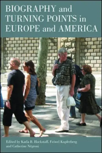 Cover of Biography and Turning Points in Europe and America