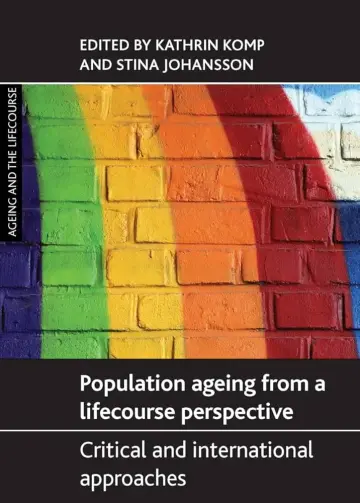 Cover of Population Ageing from a Lifecourse Perspective