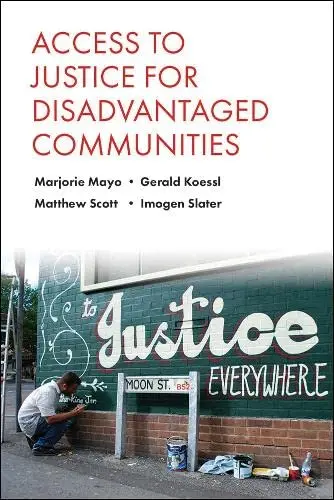 Cover of Access to Justice for Disadvantaged Communities 2014