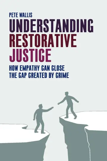 Cover of Understanding Restorative Justice