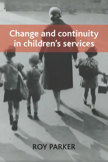 Cover of Change and Continuity in Children's Services
