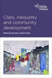 Cover of Class, Inequality and Community Development