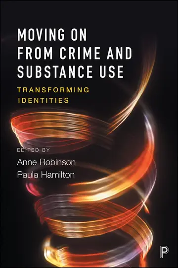 Cover of Moving on from Crime and Substance Use