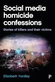 Cover of Social Media Homicide Confessions