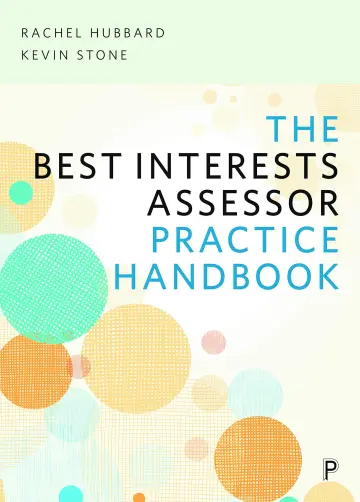 Cover of The Best Interests Assessor Practice Handbook