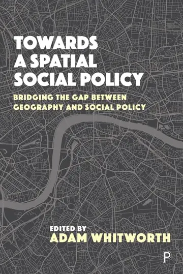Cover of Towards a Spatial Social Policy, Book