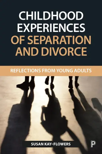 Cover of Childhood Experiences of Separation and Divorce