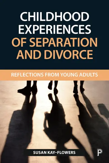 Cover of Childhood Experiences of Separation and Divorce