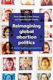 Cover of Reimagining Global Abortion Politics
