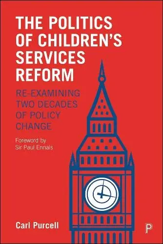 Cover of Politics of Children's Services Reform Book