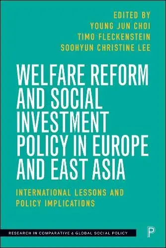 Cover of Welfare Reform and Social Investment Policy