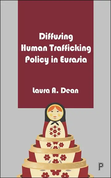 Cover of Diffusing Human Trafficking Policy in Eurasia