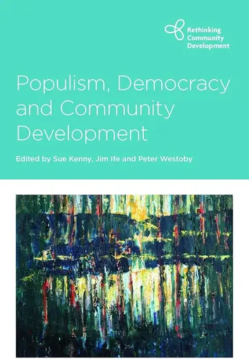 Cover of Populism, Democracy and Community Development