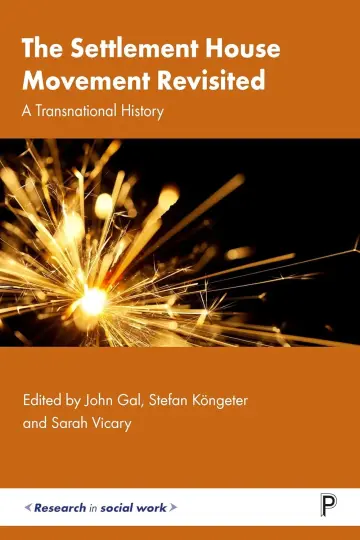 Cover of The Settlement House Movement Revisited Book