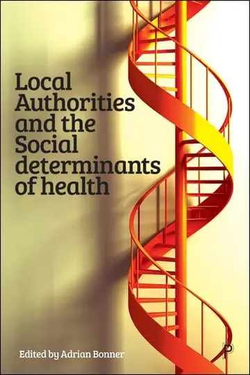 Cover of Local Authorities and the Social Determinants of Health