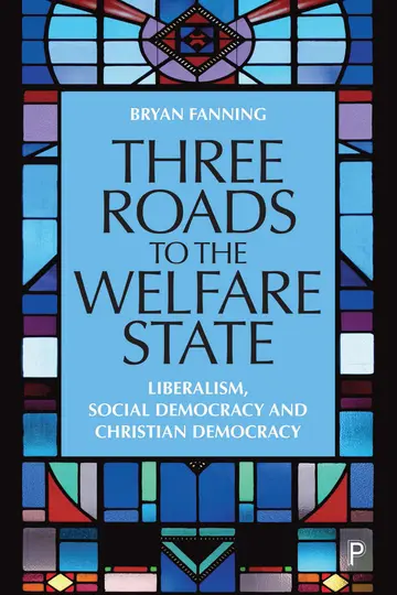 Cover of Three Roads to the Welfare State