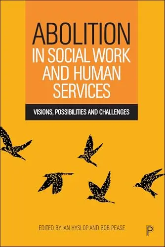Cover of Abolition in Social Work and Human Services