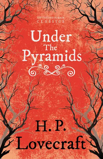 Cover of Under the Pyramids (Fantasy and Horror Classics)