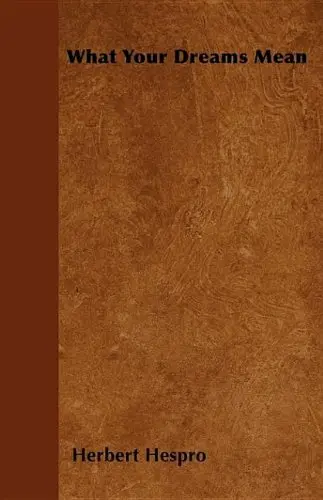 Cover of What Your Dreams Mean