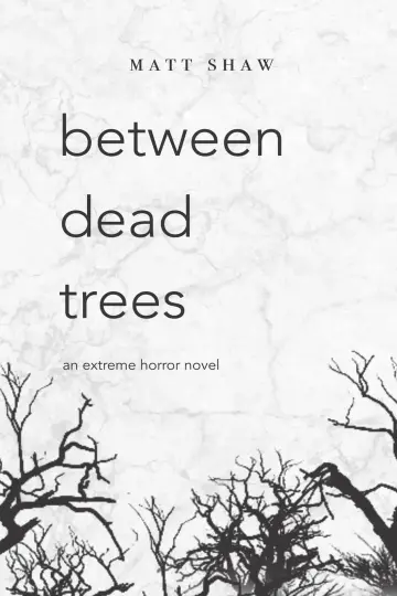 Cover of Between Dead Trees
