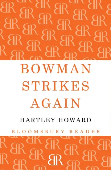 Cover of Bowman Strikes Again