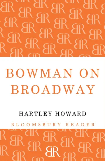 Cover of Bowman on Broadway