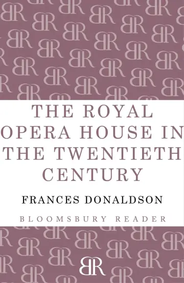 Cover of The Royal Opera House in the Twentieth Century