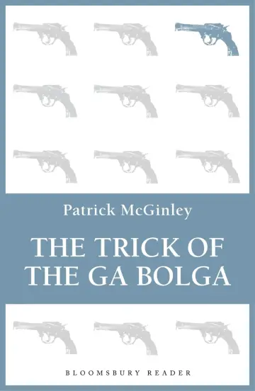 Cover of The Trick of the Ga Bolga
