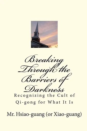 Cover of Breaking Through the Barriers of Darkness