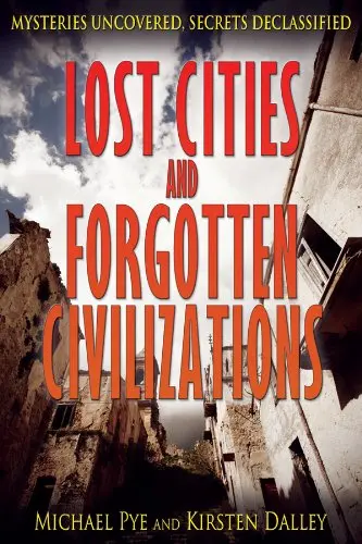 Cover of Lost Cities and Forgotten Civilizations