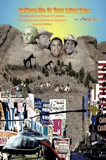 Cover of Believe Me Or Your Lying Eyes With "Hind" Sight!