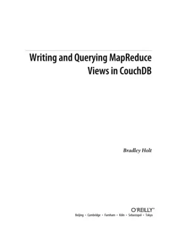 Cover of Writing and Querying Mapreduce Views in Couchdb
