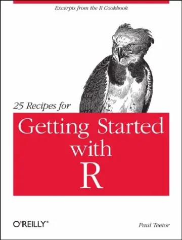 Cover of 25 Recipes for Getting Started with R