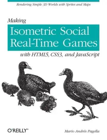 Cover of Making Isometric Social Real-Time Games with Html5, Css3, and JavaScript