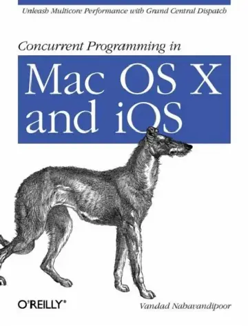 Cover of Concurrent Programming in Mac OS X and IOS