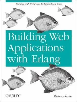 Cover of Building Web Applications with ERLANG
