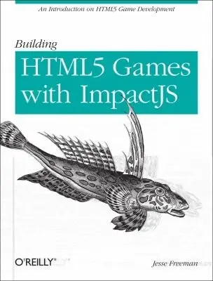 Cover of Building HTML5 Games with Impactjs