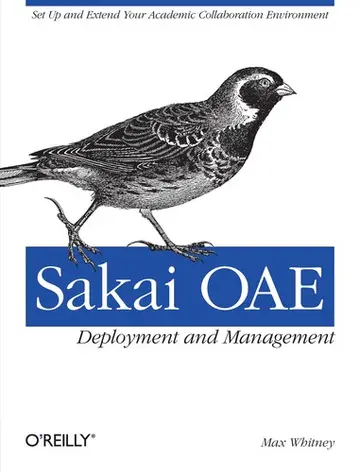 Cover of Sakai OAE Deployment and Management