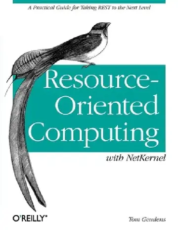 Cover of Resource-Oriented Computing with Netkernel