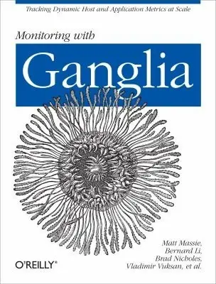 Cover of Monitoring with Ganglia