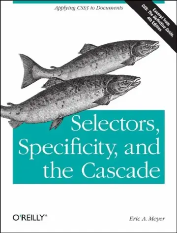 Cover of Selectors, Specificity, and the Cascade