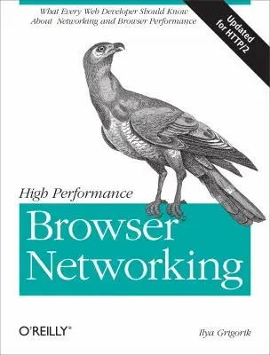 Cover of High Performance Browser Networking