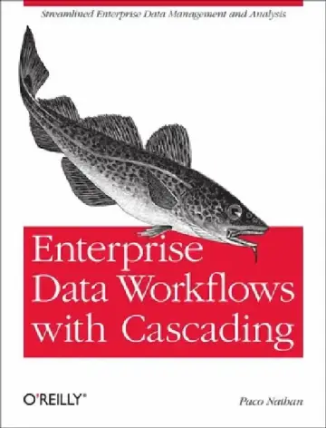 Cover of Enterprise Data Workflows with Cascading