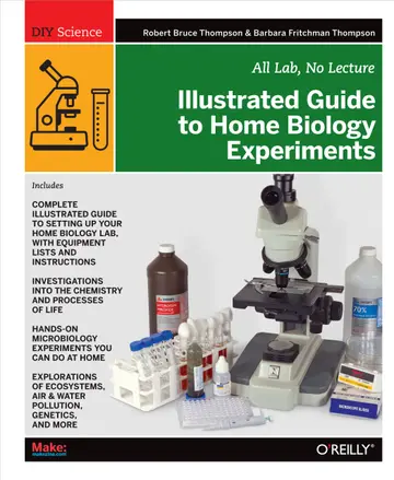 Cover of Illustrated Guide to Home Biology Experiments