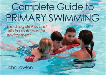 Cover of Complete Guide to Primary Swimming