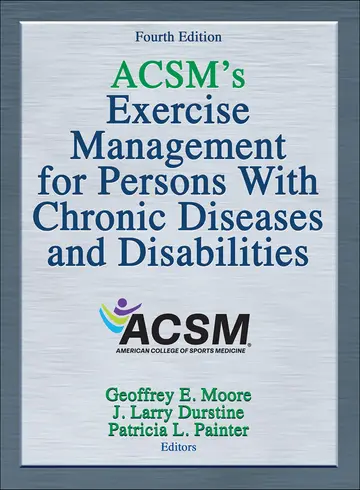 Cover of ACSM's Exercise Management for Persons with Chronic Diseases and Disabilities
