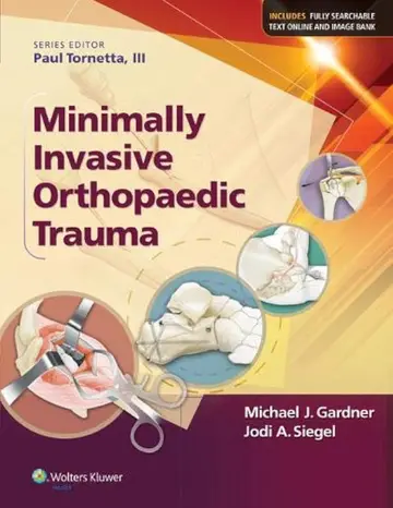 Cover of Minimally Invasive Orthopaedic Trauma