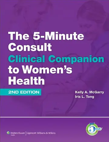 Cover of The 5-Minute Consult Clinical Companion to Women's Health